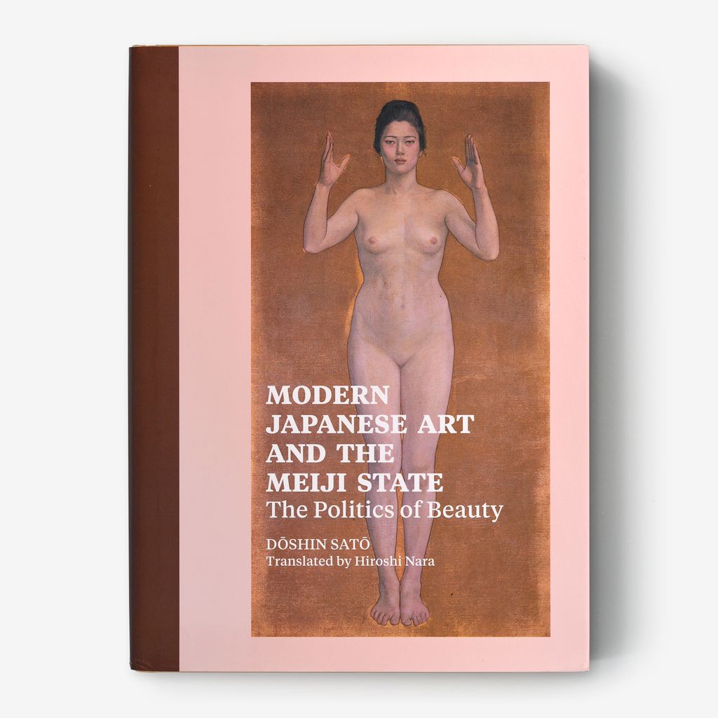 Cover of Modern Japanese Art and the Meiji State